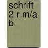 schrift 2 R m/a b door Nic Pappijn