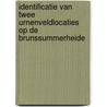 Identificatie van twee urnenveldlocaties op de Brunssummerheide by L. Theunissen