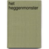 Het heggenmonster by I.M. Hopstaken-Oostvogels