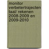 Monitor Verbetertrajecten Taal/ Rekenen 2008-2009 en 2009-2010 door Inspectie van het Onderwijs