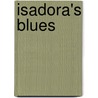 Isadora's Blues door Erica Jong