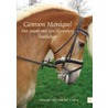 Gewoon Monique! Het paard met een bijzondere boodschap by Monique Bijl-van der Linden