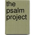 The Psalm Project