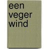 Een veger wind door D.L.A. Helmich