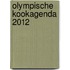 Olympische Kookagenda 2012