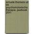 Actuele themata uit de psychomotorische therapie. Jaarboek 2011