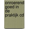 Onroerend goed in de praktijk cd door Onbekend