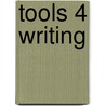 Tools 4 Writing by P.J. van der Voort