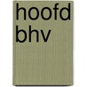 Hoofd BHV by Unknown