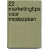 22 marketingtips voor modezaken