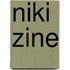 Niki Zine