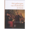 Het geheugen van Nederland in Gent door Johan Decavele