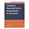 Handboek financiele functie bij gemeenten en provincies by R. Hogendorf