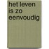 Het leven is zo eenvoudig