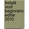 België voor beginners editie 2010 door Johan Vande Lanotte