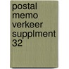 Postal Memo Verkeer supplment 32 door Onbekend