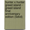 Hunter x hunter greed island - greed island final anniversary edition (5dvd) door Y. Matsushita