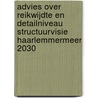 Advies over reikwijdte en detailniveau Structuurvisie Haarlemmermeer 2030 door Onbekend