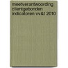 Meetverantwoording clientgebonden indicatoren VV&T 2010 by Unknown