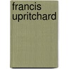Francis Upritchard door Onbekend