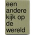 Een andere Kijk op de wereld