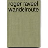 Roger Raveel wandelroute door Onbekend