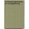 Luchtvaartuigprestatie en vluchtplanning door R. van Wijk