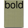 Bold by Shaun Smith