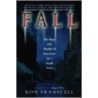 Fall by Ron Franscell