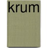 Krum by George U. Hubbard