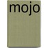 Mojo