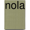 Nola by Not Available