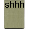 Shhh door Raymond Federman