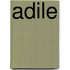 Adile