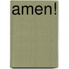 Amen! door Kathleen Finley