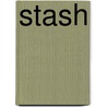 Stash by David Matthew Klein