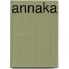 Annaka by Reinhard Opitz