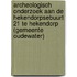 Archeologisch onderzoek aan de Hekendorpsebuurt 21 te Hekendorp (gemeente Oudewater)