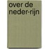 Over de Neder-Rijn