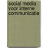 Social media voor interne communicatie