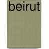 Beirut door Hassan N. Diab