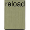 Reload by Christopher B. Strain