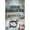 Genesis by  Karin Slaughter