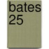 Bates 25