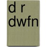D R Dwfn by Conn Iggulden