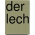 Der Lech