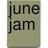 June Jam door Ron Roy