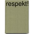Respekt!