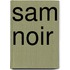 Sam Noir