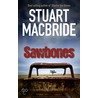 Sawbones by Stuart MacBride